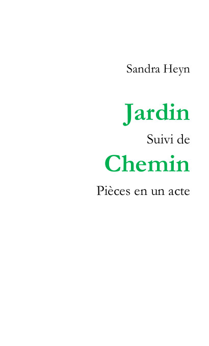 Jardin, suivi de Chemin